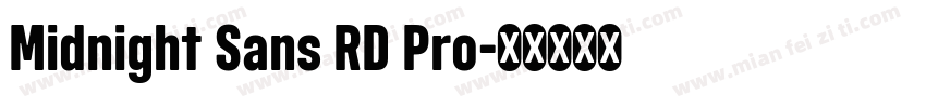 Midnight Sans RD Pro字体转换